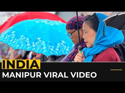 manipur women video download|Outrage in India over video of Manipur women paraded naked,。